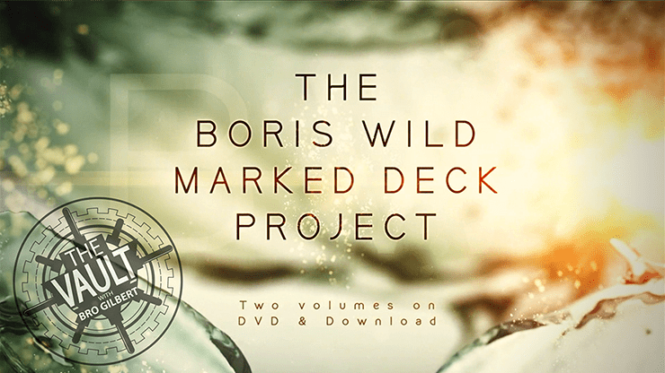(image for) The Vault - Boris Wild Marked Deck Project by Boris Wild video DOWNLOAD - Click Image to Close