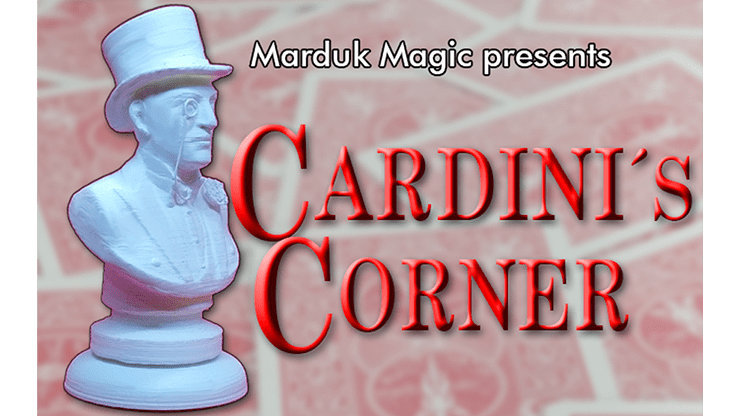 (image for) CARDINI'S CORNER by Quique Marduk and Juan Pablo Ibanez - Trick - Click Image to Close