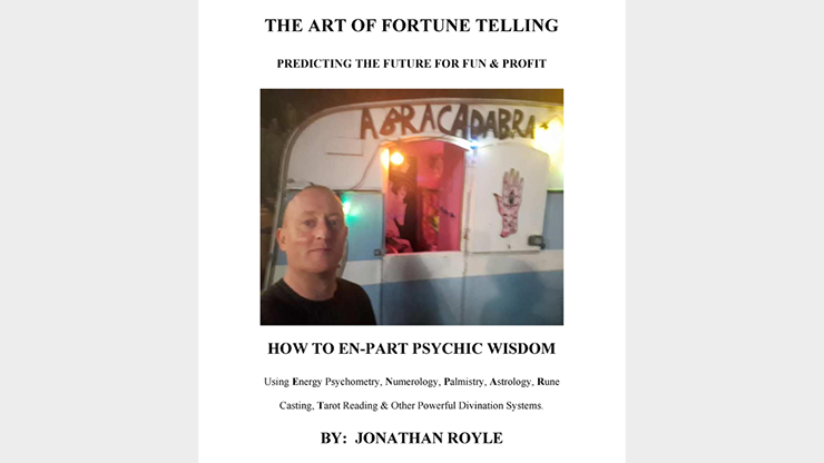 (image for) The Art of Fortune Telling - Predicting the Future for Fun & Profit by JONATHAN ROYLE Mixed Media DOWNLOAD - Click Image to Close