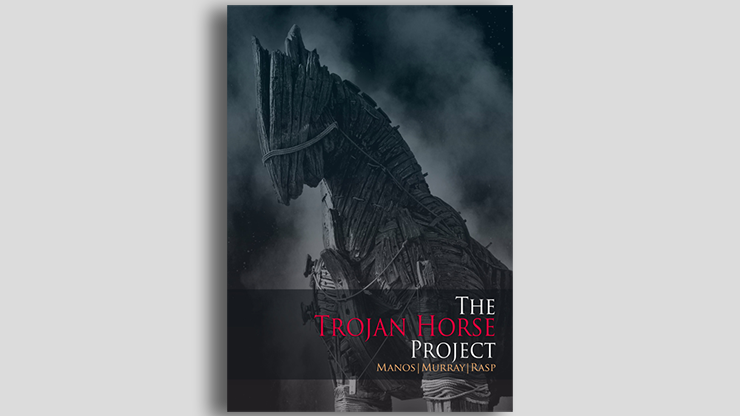 (image for) THE TROJAN HORSE PROJECT by Manos, Murray and Rasp - Book