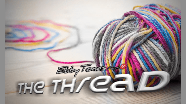 (image for) The Thread by Ebbytones video DOWNLOAD - Click Image to Close