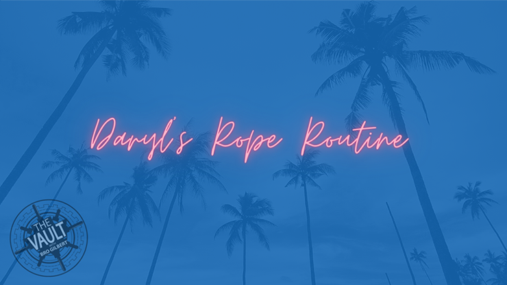 (image for) The Vault - Daryl's Rope Routine video DOWNLOAD