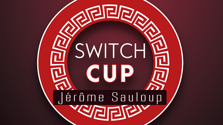 (image for) Switch Cup (Gimmicks and Online Instructions) by J??r??me Sauloup & Magic Dream - Trick - Click Image to Close