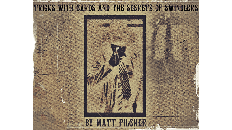(image for) Tricks With Cards & The Secrets Of Swindlers By Matt Pilcher - Ebook DOWNLOAD