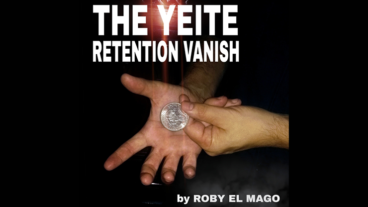 (image for) The Yeite Retention Vanish by Roby El Mago video DOWNLOAD