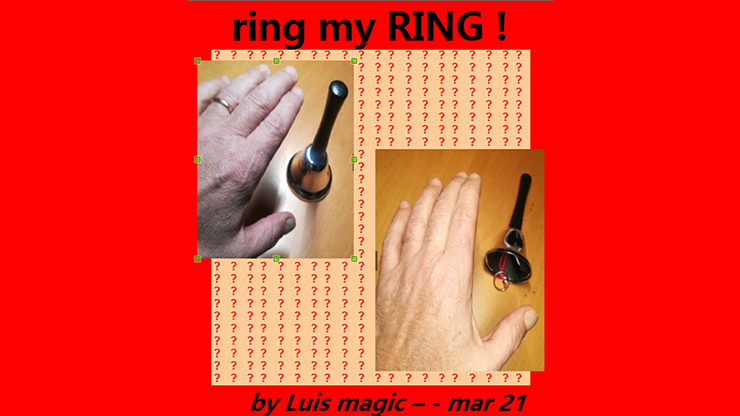 (image for) RING MY RING by Luis magic video DOWNLOAD