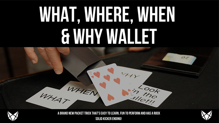 (image for) What, Where, When and Why (Gimmicks and Online Instructions) by Vulpine - Trick - Click Image to Close
