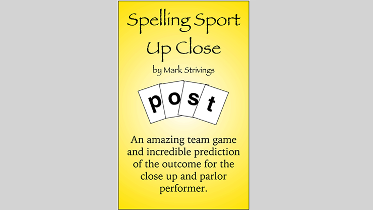 (image for) SPELLING SPORT CLOSE -UP by Mark Strivings - Trick - Click Image to Close