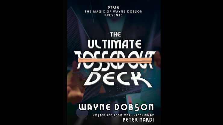 (image for) The Ultimate Tossed Out Deck (Gimmicks and Online Instructions) by Wayne Dobson - Trick - Click Image to Close