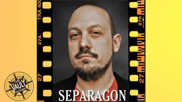 (image for) The Vault - Separagon by Woody Aragon & Lost Art Magic - Click Image to Close