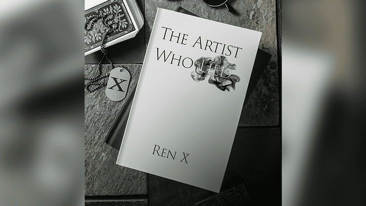 (image for) The Artist Who Lied by Ren X - Book - Click Image to Close