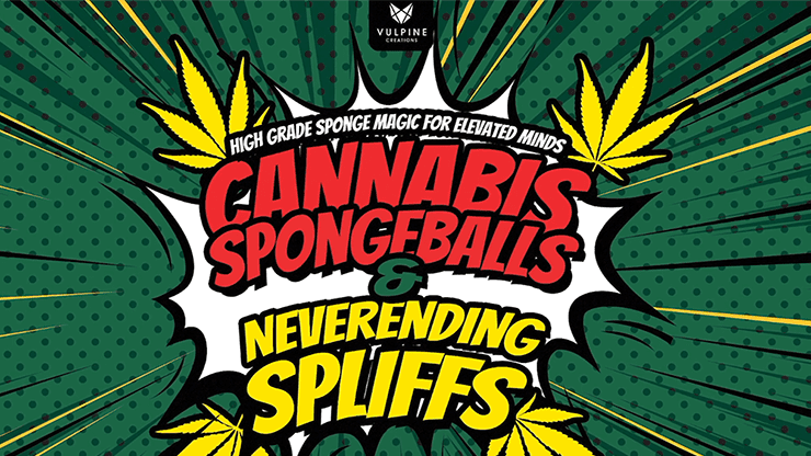 (image for) Cannabis Sponge Balls and Never Ending Spliffs (Gimmicks and Online Instructions) by Adam Wilber - Trick - Click Image to Close