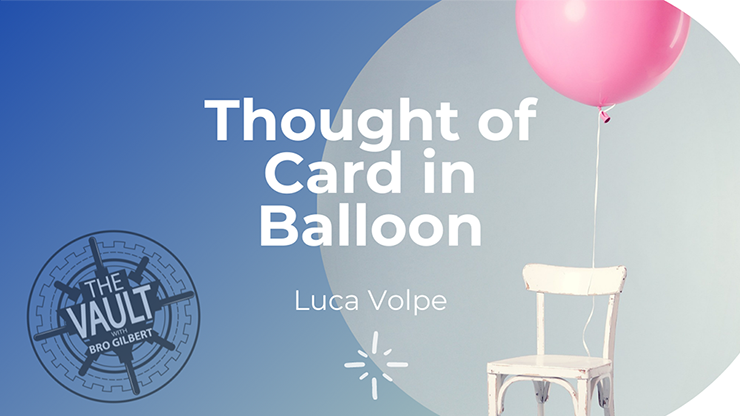(image for) The Vault - Thought of Card in Balloon by Luca Volpe - Click Image to Close