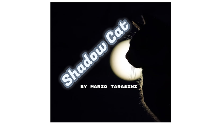(image for) Shadow Cat by Mario Tarasini video DOWNLOAD - Click Image to Close