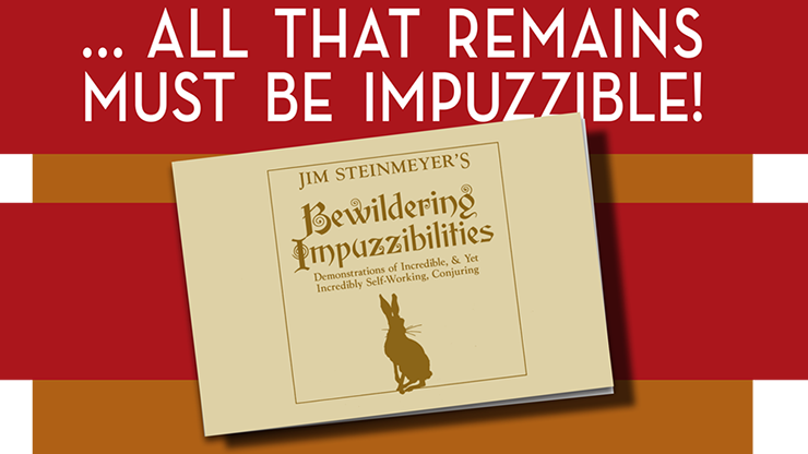 (image for) Bewildering Impuzzibilities by Jim Steinmeyer - Book - Click Image to Close