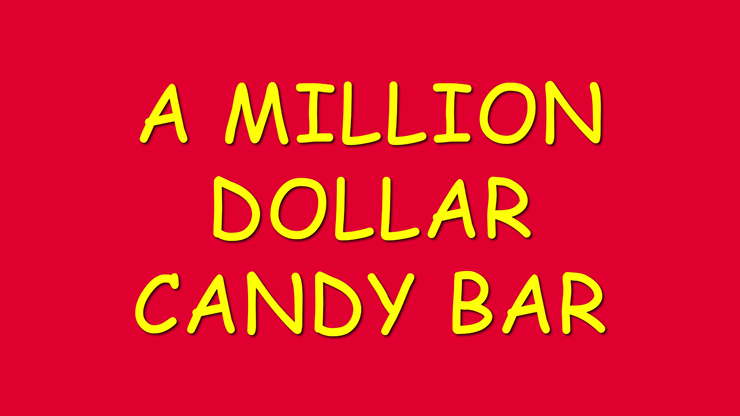 (image for) A Million Dollar Candy Bar by Damien Keith Fisher video DOWNLOAD - Click Image to Close