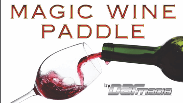 (image for) MAGIC WINE PADDLE by Dar Magia - Trick - Click Image to Close