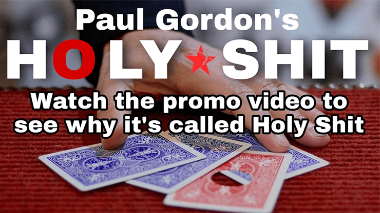 HOLY SH*T by Paul Gordon - Trick