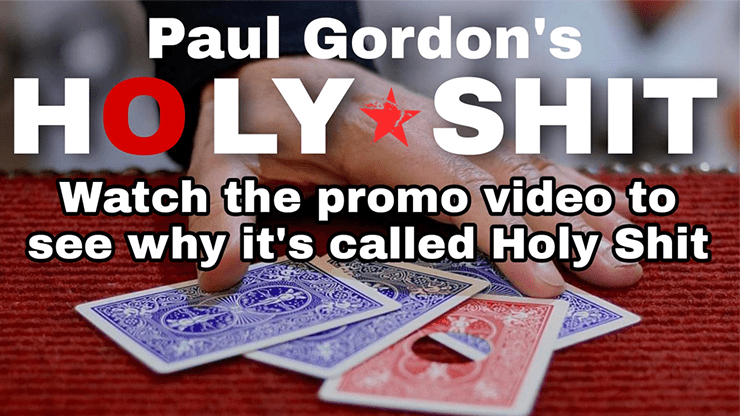 (image for) HOLY SH*T by Paul Gordon - Trick - Click Image to Close