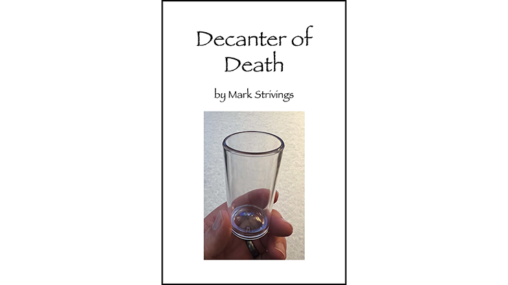 (image for) Decanter of Death by Mark Strivings - Trick