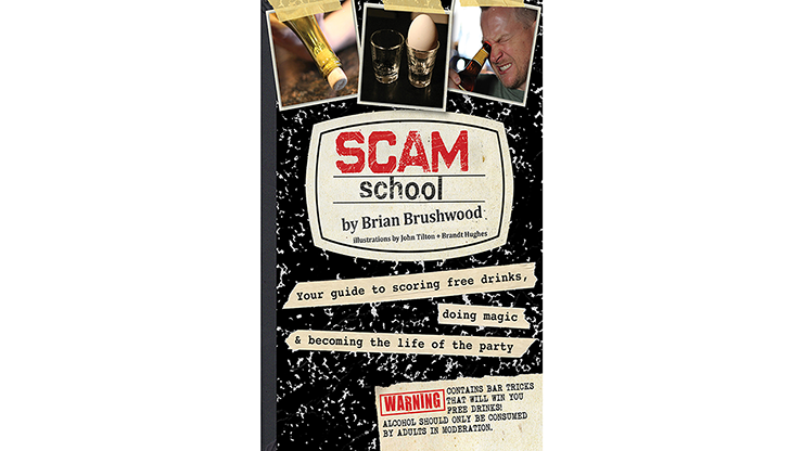 (image for) Scam School by Brian Brushwood, - Book - Click Image to Close