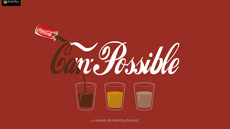 (image for) CANPOSSIBLE by Hawin & Himitsu Magic - Trick - Click Image to Close