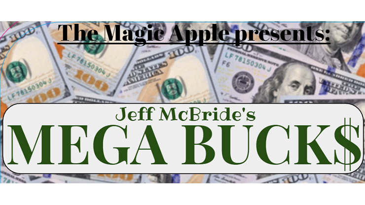 (image for) MEGABUCKS by Jeff McBride - Trick - Click Image to Close