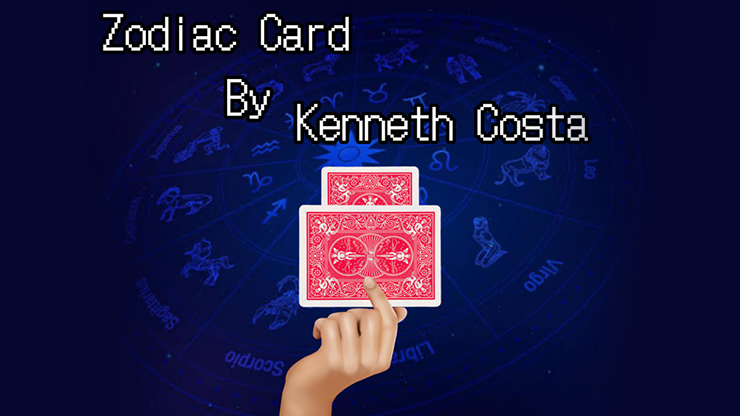(image for) Zodiac Card by Kenneth Costa video DOWNLOAD - Click Image to Close