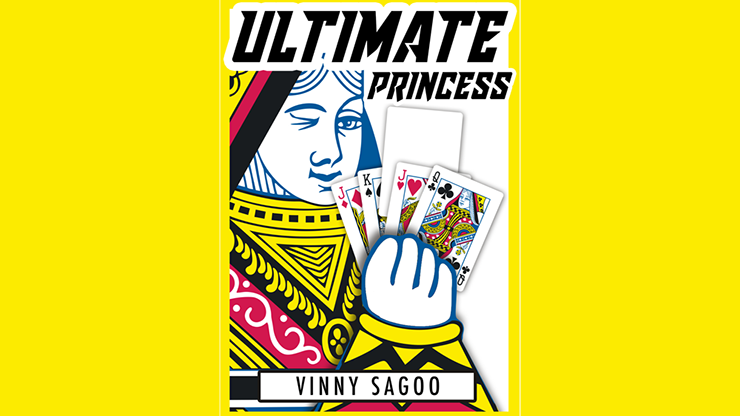 (image for) ULTIMATE PRINCESS (Gimmicks and Online Instructions) by Vinny Sagoo - Trick - Click Image to Close
