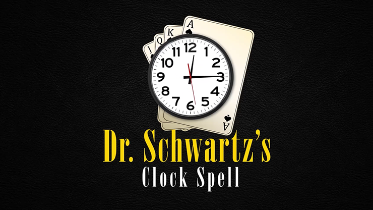(image for) CLOCK SPELL by Martin Schwartz - Trick - Click Image to Close