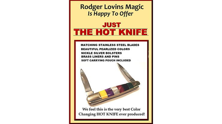 (image for) JUST THE HOT KNIFE by Rodger Lovins - Trick - Click Image to Close