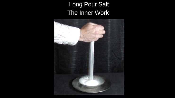 (image for) The Long Pour Salt Trick - The Inner Work by Michael Ross - Click Image to Close
