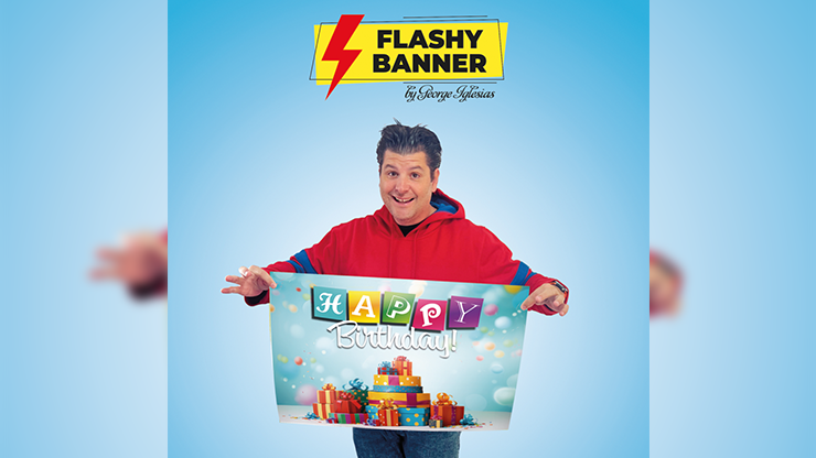(image for) FLASHY BANNER (HAPPY BIRTHDAY) by George Iglesias & Twister Magic - Trick - Click Image to Close