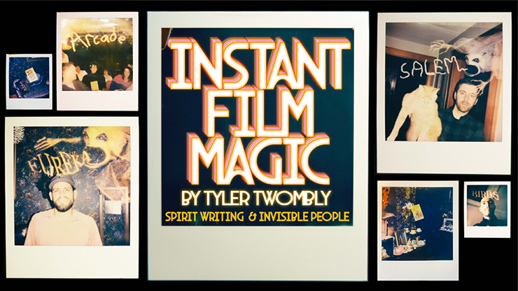 (image for) Instant Film Magic - Spirit Writing and Invisible People by Tyler Twombly video DOWNLOAD