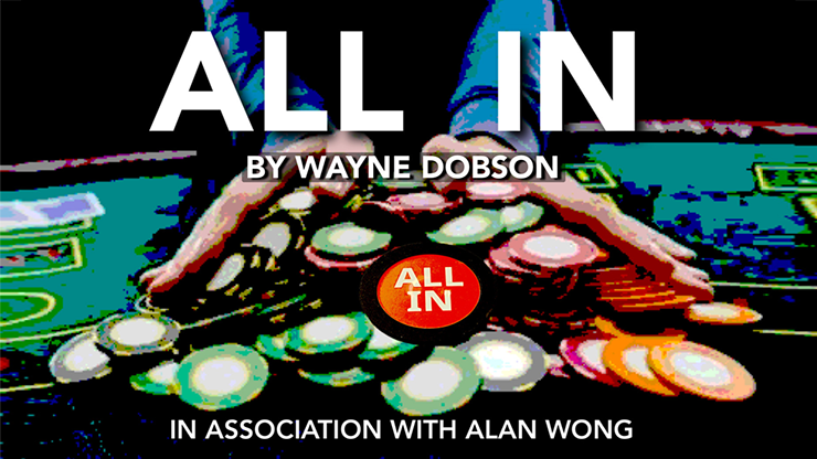 (image for) All In by Wayne Dobson in association with Alan Wong