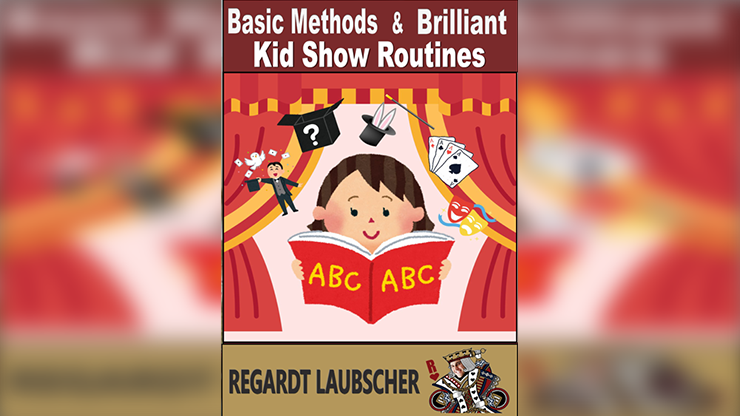 (image for) Basic Methods & Brilliant Kids show Routines by Regardt Laubscher eBook DOWNLOAD