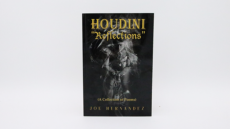 (image for) Houdini: Reflections - Collection of Poems by Joe Hernandez - Click Image to Close