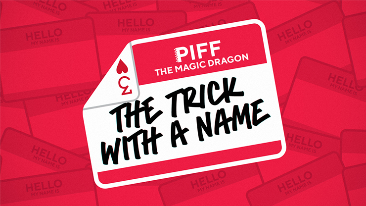 (image for) The Trick With A Name by Piff the Magic Dragon