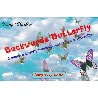 (image for) Backwards Butterfly by Tony Clark - Trick