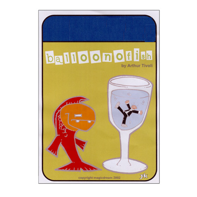 (image for) Balloonofish by Arthur Tivoli - Trick