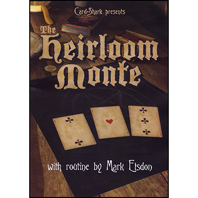 (image for) Heirloom Monte by Mark Elsdon - Trick