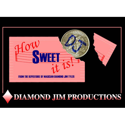 (image for) How Sweet It Is by Diamond Jim Tyler - Trick