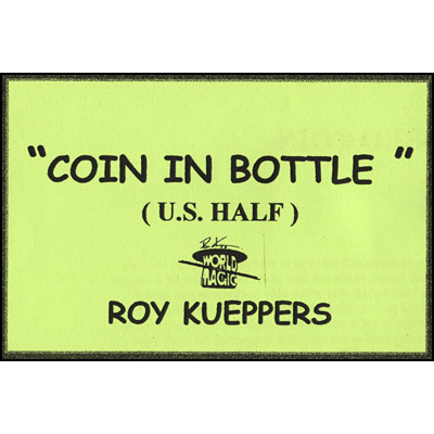 (image for) Coin In Bottle (U.S. Half Dollar) - Trick