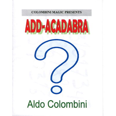(image for) Add-Acadabra by Wild-Colomnini Magic - Trick - Click Image to Close