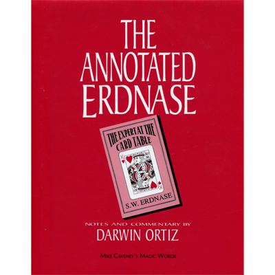 (image for) Annotated Erdnase by Darwin Ortiz and Mike Caveney - Book - Click Image to Close