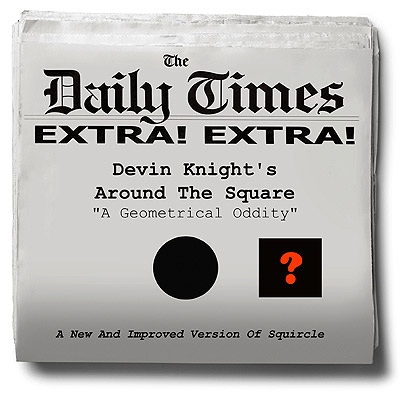 (image for) Around the Square by Devin Knight - Trick - Click Image to Close