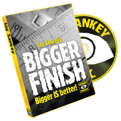 (image for) Bigger Finish (With DVD) by Jay Sankey - Trick - Click Image to Close