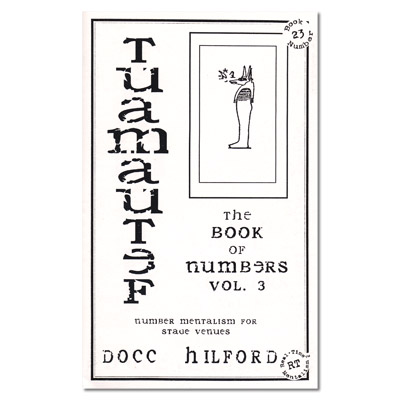 (image for) Book Of Numbers Volume Three (Tuamautef) by Docc Hilford - Trick - Click Image to Close