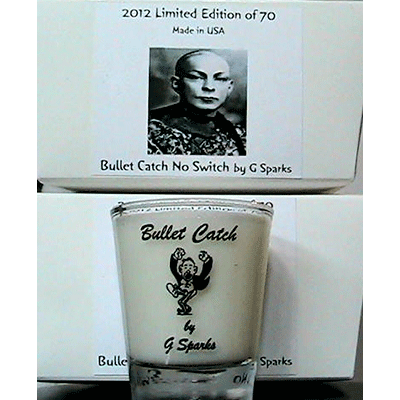 (image for) Bullet Catch No Switch Limited Edition by G Sparks - Trick - Click Image to Close