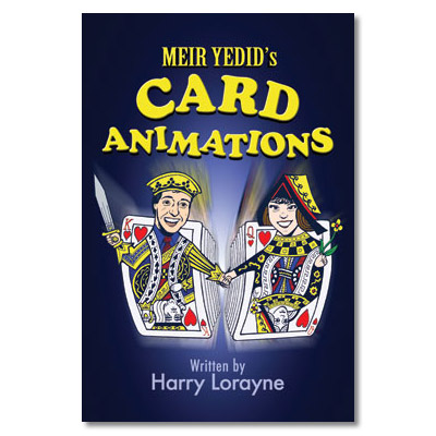 (image for) Meir Yedid's Card Animations by Harry Lorayne - Book - Click Image to Close